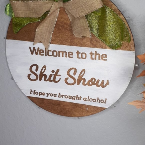 Welcome to the shitshow door sign - Picture 1 of 4
